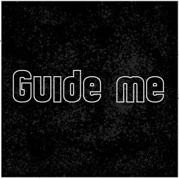 Guide Me