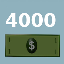 Get a money score of 4000 dollars