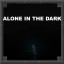 Alone in the dark