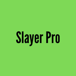 Slayer Pro