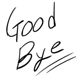 Good Bye