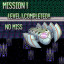 MISSION 1 LEVEL 1 NO MISS