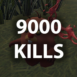 KILL 9,000 ENEMIES