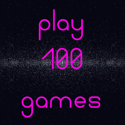 Play 100 games