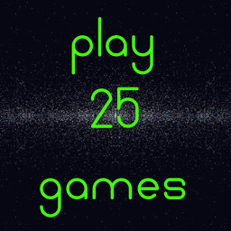 Play 25 games