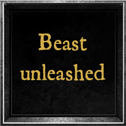 Beast unleashed