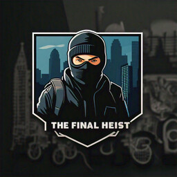 The Final Heist