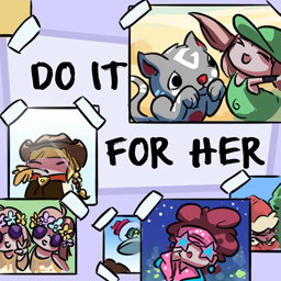 DO IT FOR HER