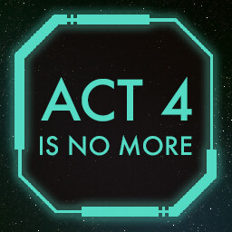 Act 4 is no more