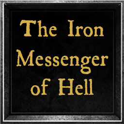 The Iron Messenger of Hell