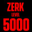 ZERK LVL 5k