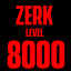 ZERK LVL 8k