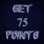 75 POINTS