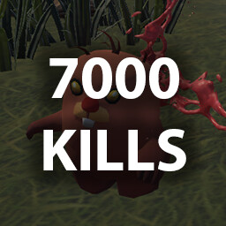 KILL 7,000 ENEMIES