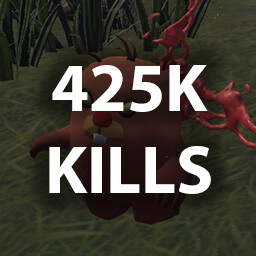 KILL 425,000 ENEMIES