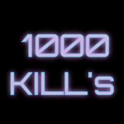 1000 kill's