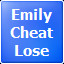 Emily Lose Cheat