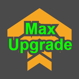 First Max Upgrade