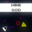 MINE GOD