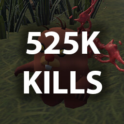 KILL 525,000 ENEMIES