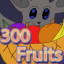 300 Fruit Caught - Easy