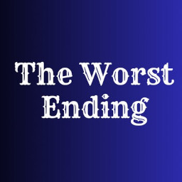 Worst End