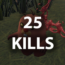 KILL 25 ENEMIES