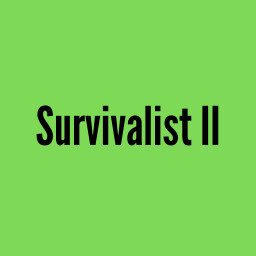 Survivalist II