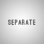 Separate