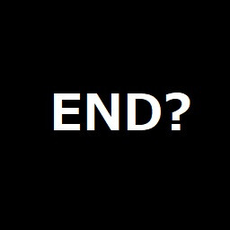 The End?