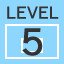 LEVEL 5