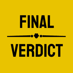 The Final Verdict