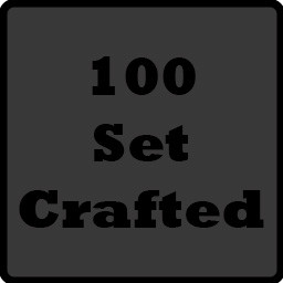 Crafted 100 Sets!