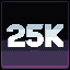 25K