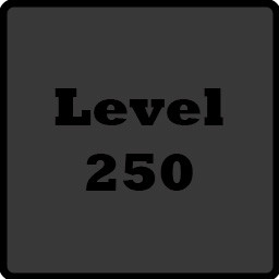 Level 250