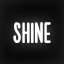 Shine