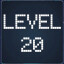 Level 20!