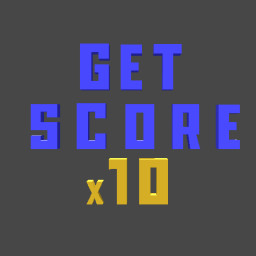 Get Score 10 Times.