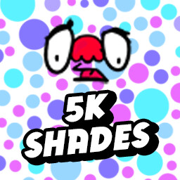 5k shades