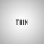 Thin