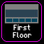 First Floor is unlocked!