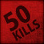 50 Kills