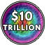 Earn $10 TRILLION!