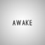 Awake