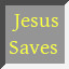 Jesus Saves