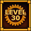 Reached Level 30