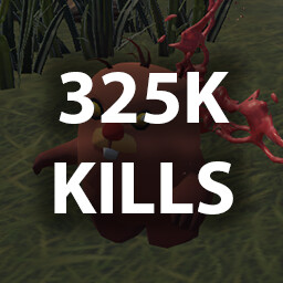 KILL 325,000 ENEMIES