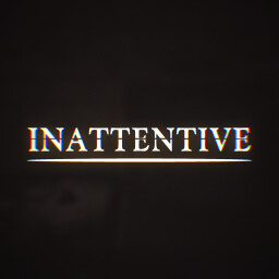 Inattentive