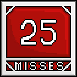 25 Misses