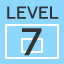 LEVEL 7